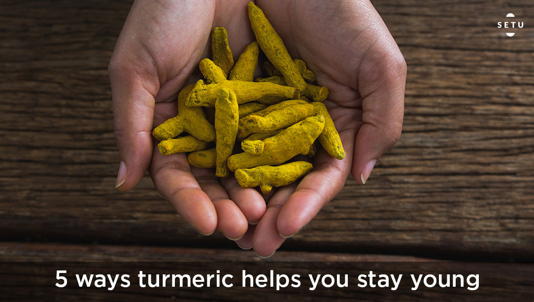 5 Reasons Turmeric Is The Solution To All Your Aging Problems